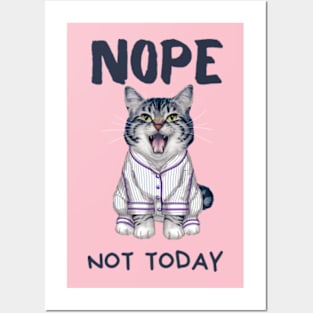 Sleepy Cat in Pajamas Nope Not Today Posters and Art